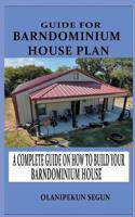 Guide for Barndominium House Plan