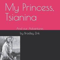 My Princess, Tsianina