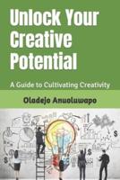 Unlock Your Creative Potential