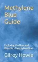 Methylene Blue Guide