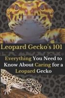 Leopard Gecko's 101