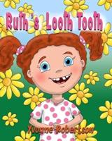 Ruth's Looth Tooth