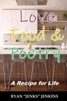 Love Food & Poetry