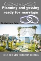 Planning and Getting Ready for Marriage