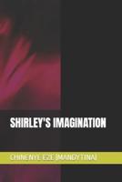 Shirley's Imagination