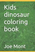 Kids Dinosaur Coloring Book