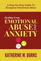 Healing From Emotional Abuse And Anxiety