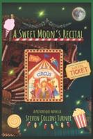 A Sweet Moon's Recital