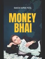 Money Bhai