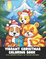 Vibrant Christmas Coloring Book for Kids