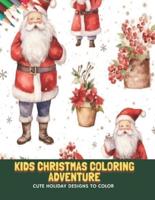Kids Christmas Coloring Adventure