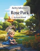 An Ivy Adventure - Rose Park