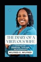 The Diary of a Virtuous Wife