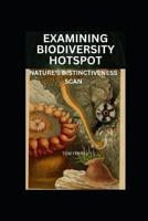 Examining Biodiversity Hotspot