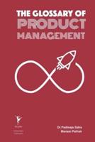 The Glossary of Product Management