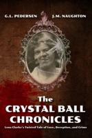 The Crystal Ball Chronicles