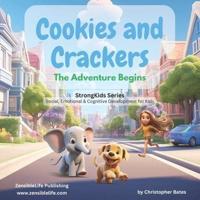 Cookies and Crackers - The Adventure Begins