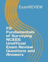 FS Fundamentals of Surveying NCEES Unofficial Exam Review Questions and Answers