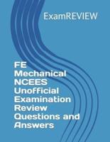 FE Mechanical NCEES Unofficial Examination Review Questions and Answers