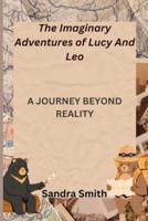 The Imaginary Adventures of Lucy And Leo