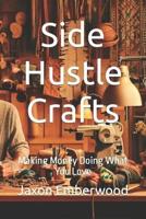 Side Hustle Crafts