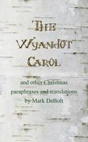 The Wyandot Carol