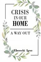 Crisis In Our Home