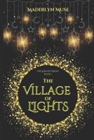 The Village of Lights