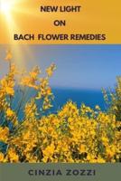 New Light on Bach Flower Remedies