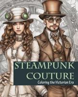 Steampunk Couture