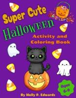 Super Cute Halloween Activity and Coloring Book