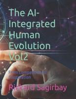 The AI-Integrated Human Evolution Vol2