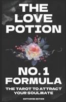 The Love Potion #1 Formula