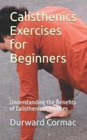 Calisthenics Exercises for Beginners