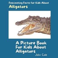 A Picture Book for Kids About Alligators