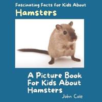 A Picture Book for Kids About Hamsters