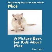 A Picture Book for Kids About Mice