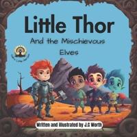 Little Thor And the Mischievous Elves