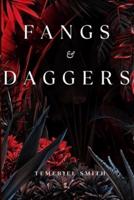 Fangs & Daggers