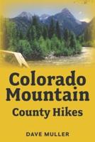 Colorado Mountian County Hikes