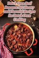 Dutch Oven Beef Bonanza