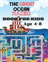 The Great Ocean Mazes Book For Kids