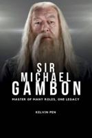 Sir Michael Gambon