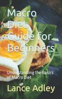 Macro Diet Guide for Beginners