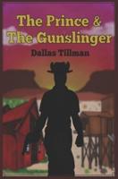 The Prince and the Gunslinger