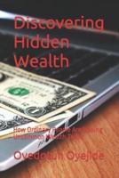 Discovering Hidden Wealth