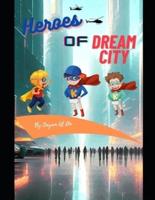 Heroes Of The Dream City