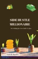 Side Hustle Millionaire