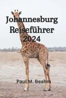 Johannesburg Reiseführer 2024