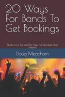 20 Ways For Bands To Get Bookings